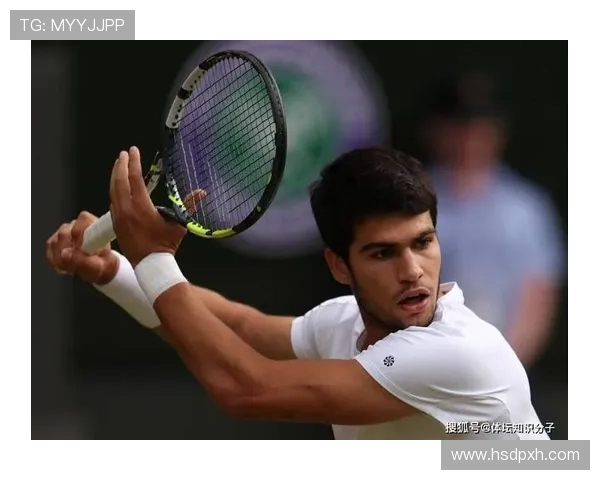 阿尔卡拉斯仍在适应世界第一身份 阿尔卡拉斯仍在适应世界第一身份