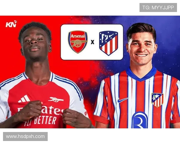 阿森纳需警惕马竞反击 欧冠战况预览